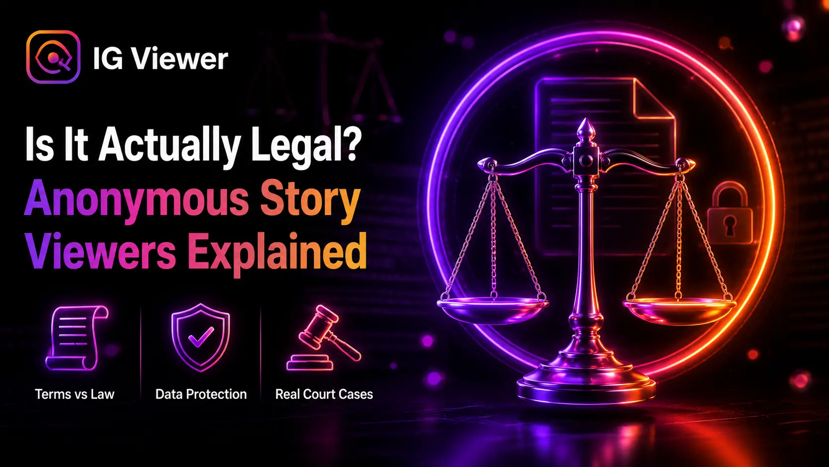 Scales of justice icon representing legality of anonymous Instagram story viewers on purple pink orange neon gradient background